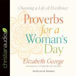 Proverbs for a Womans Day, Elizabeth George