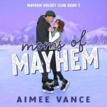 Moms of Mayhem, Aimee Vance