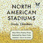 North American Stadiums, Grady Chambers