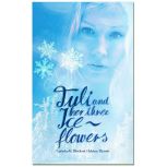 Tuli and her three ice flowers, Carinha K. Bleckert
