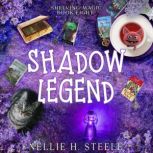 Shadow Legend, Nellie H. Steele