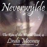 Neverwylde 4, Linda Mooney