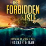 The Forbidden Isle, Craig A. Hart