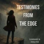 Testimonies from the Edge Book summa..., Margot Langley