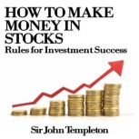 How to Make Money in Stocks, Sir John Templeton