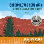 Oregon Loves New York, Sally Bourrie