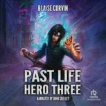 Past Life Hero 3, Blaise Corvin
