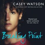 Breaking Point, Casey Watson