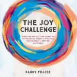 The Joy Challenge, Randy Frazee