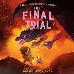 The Final Trial, Kelley Armstrong