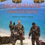 Legionnaire Mackenzie, Mark Morgan