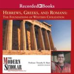 Hebrews, Greeks and Romans, Timothy B. Shutt