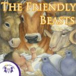 The Friendly Beasts, Kim Mitzo Thompson