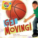 Get Moving!, Mari Schuh