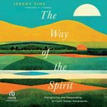 The Way of the Spirit, Jeremy Sims