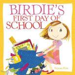 Birdie's First Day of School, Sujean Rim