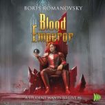 Blood Emperor, Boris Romanovsky