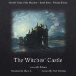 The Witches Castle Moonlit Tales of..., Alexander Belyaev