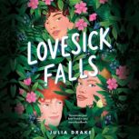 Lovesick Falls, Julia Drake