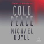 Cold Peace, Michael W. Doyle