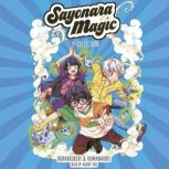 Sayonara Magic The Audiobook Collect..., Amelia Mora