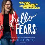 Hello, Fears, Michelle Poler