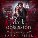 Dark Obsession, Sarah Piper