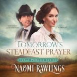 Tomorrows Steadfast Prayer, Naomi Rawlings