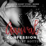 The Hottest Hottub: An Erotic True Confession, Aaural Confessions