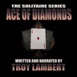 The Solitaire Series Episode 24 The ..., Troy Lambert