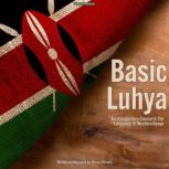 Basic Luhya, Barasa Kimani