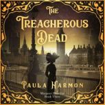 The Treacherous Dead, Paula Harmon