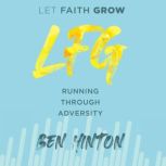 Let Faith Grow, Ben Hinton