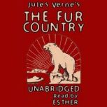 The Fur Country, Jules Verne
