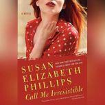 Call Me Irresistible, Susan Elizabeth Phillips