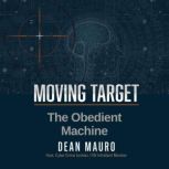 Moving Target, Dean Mauro