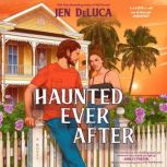 Haunted Ever After, Jen DeLuca