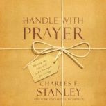 Handle With Prayer, Charles Stanley