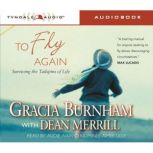 To Fly Again, Gracia Burnham