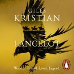 Lancelot, Giles Kristian