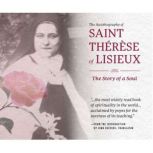 The Autobiography of St. Therese of L..., John Beevers