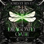 The Dragonfly Oath, Jordan Rivet