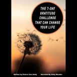 The 7Day Gratitude Challenge, Pearce Anne Kelly