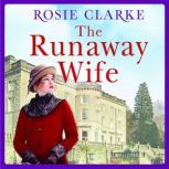 The Runaway Wife, Rosie Clarke