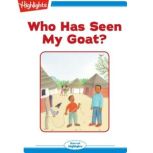 Who Has Seen My Goat?, Nancy White Carlstrom