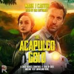 The Acapulco Gold, Mark J Carter