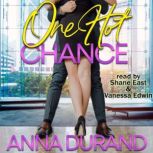 One Hot Chance, Anna Durand