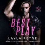 Best Play, Layla Reyne