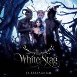 The White Stag, JB Trepagnier