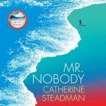 Mr. Nobody, Catherine Steadman